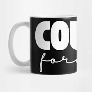 Cousin Forever Mug